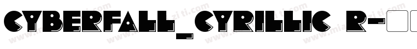 Cyberfall_Cyrillic R字体转换